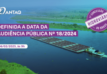 Audiência pública sobre a primeira concessão da Hidrovia do Rio Paraguai será realizada em 6 de fevereiro
