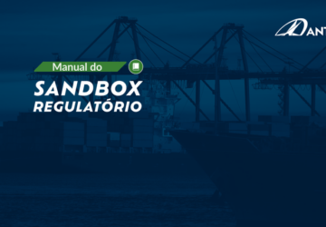 ANTAQ aprova Manual de Sandbox Regulatório