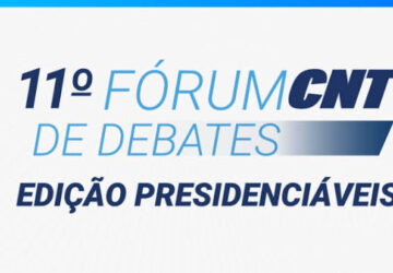 Fórum CNT de Debates reúne presidenciáveis e lideranças do transporte